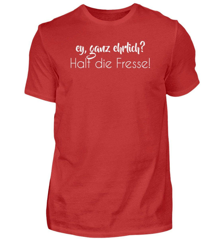 Ey, halt die Fresse Words on Shirts - PR  - Herren Premiumshirt - Words on Shirts Sag es mit dem Mittelfinger Shirts Hoodies Sweatshirt Taschen Gymsack Spruch Sprüche Statement