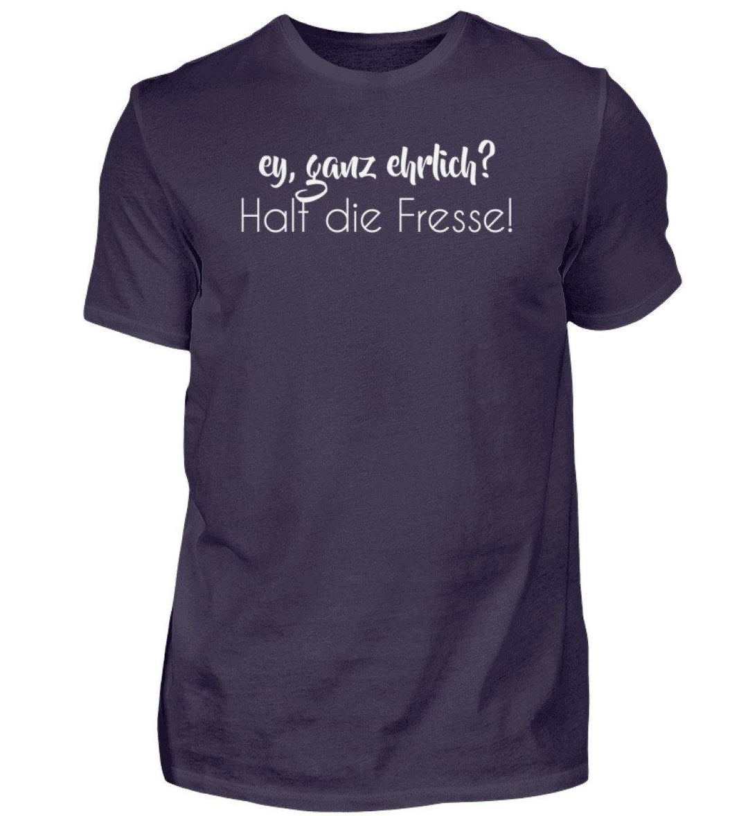 Ey, halt die Fresse Words on Shirts - PR  - Herren Premiumshirt - Words on Shirts Sag es mit dem Mittelfinger Shirts Hoodies Sweatshirt Taschen Gymsack Spruch Sprüche Statement