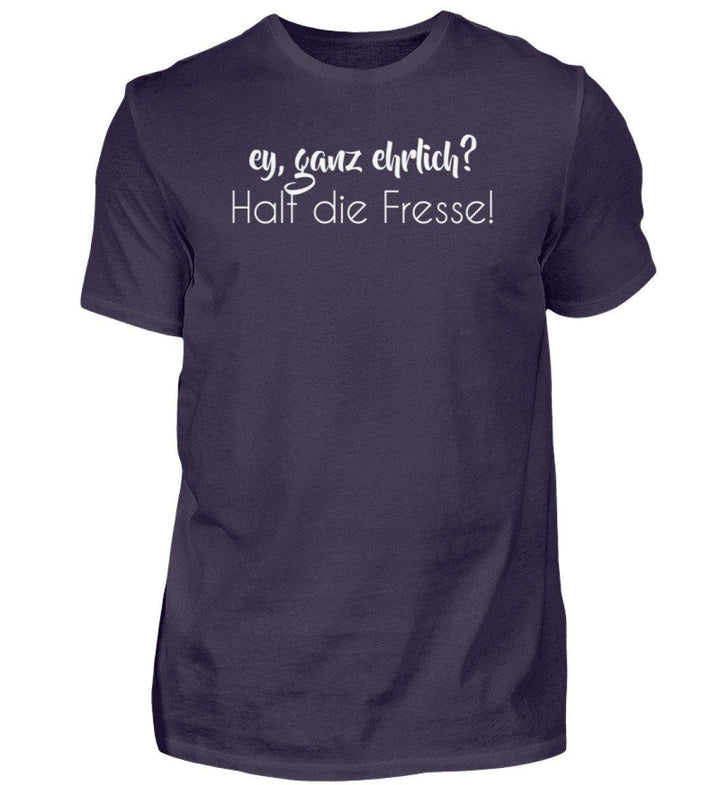 Ey, halt die Fresse Words on Shirts - PR  - Herren Premiumshirt - Words on Shirts Sag es mit dem Mittelfinger Shirts Hoodies Sweatshirt Taschen Gymsack Spruch Sprüche Statement
