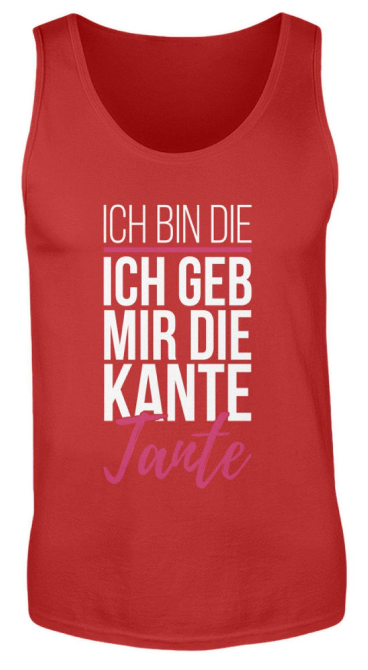 Kante Tante - Words on Shirts  - Herren Tanktop - Words on Shirts Sag es mit dem Mittelfinger Shirts Hoodies Sweatshirt Taschen Gymsack Spruch Sprüche Statement