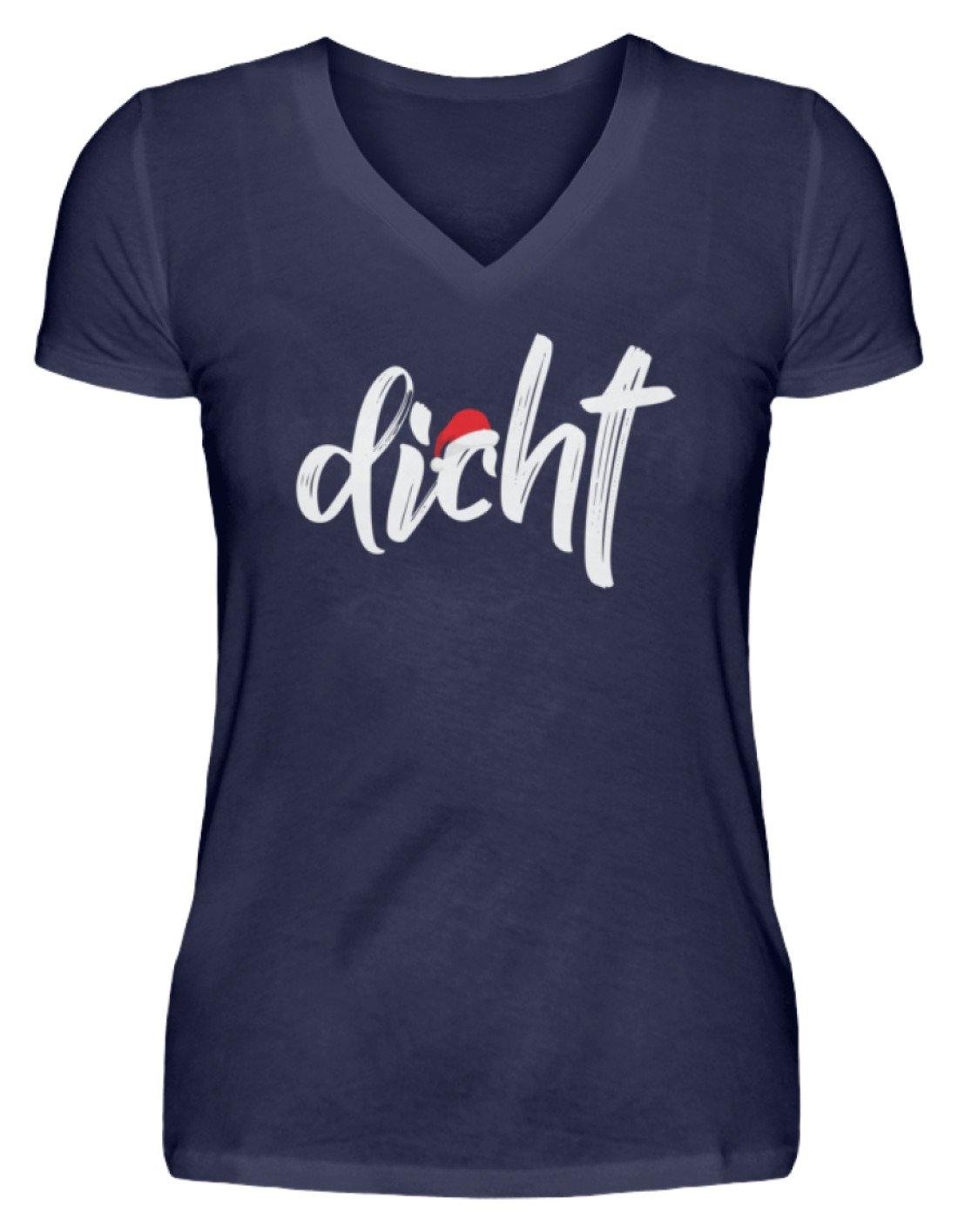 Dicht - Hacke Dicht - Words on Shirts  - V-Neck Damenshirt