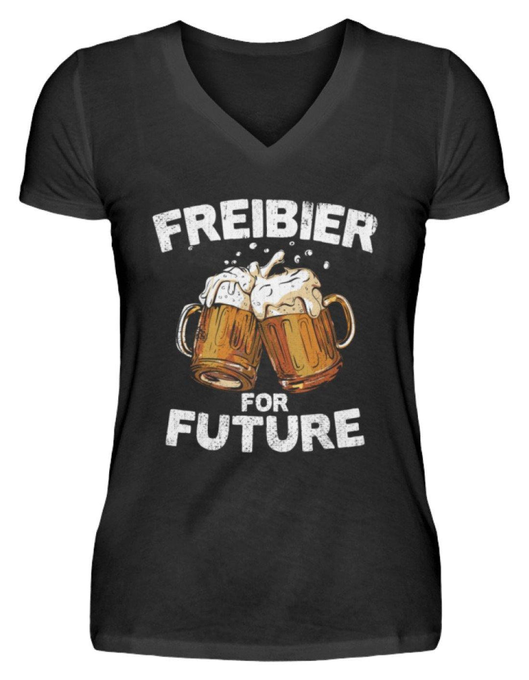 Freibier for Future - Words on Shirts  - V-Neck Damenshirt - Words on Shirts Sag es mit dem Mittelfinger Shirts Hoodies Sweatshirt Taschen Gymsack Spruch Sprüche Statement