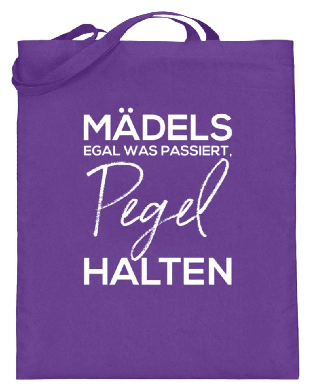 Mädels, Pegel halten.  - Jutebeutel (mit langen Henkeln) - Words on Shirts Sag es mit dem Mittelfinger Shirts Hoodies Sweatshirt Taschen Gymsack Spruch Sprüche Statement