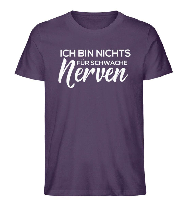 Schwache Nerve -  Words on Shirts - PR  - Herren Premium Organic Shirt - Words on Shirts Sag es mit dem Mittelfinger Shirts Hoodies Sweatshirt Taschen Gymsack Spruch Sprüche Statement