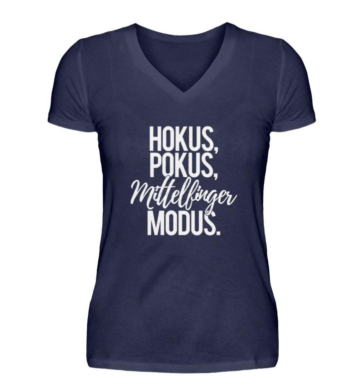 Hokus Pokus Mittelfinger Modus  - V-Neck Damenshirt - Words on Shirts Sag es mit dem Mittelfinger Shirts Hoodies Sweatshirt Taschen Gymsack Spruch Sprüche Statement