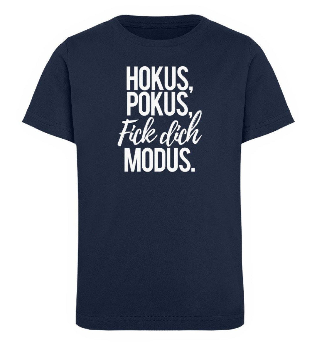 Fick dich Modus -  Words on Shirts - PR  - Kinder Organic T-Shirt - Words on Shirts Sag es mit dem Mittelfinger Shirts Hoodies Sweatshirt Taschen Gymsack Spruch Sprüche Statement