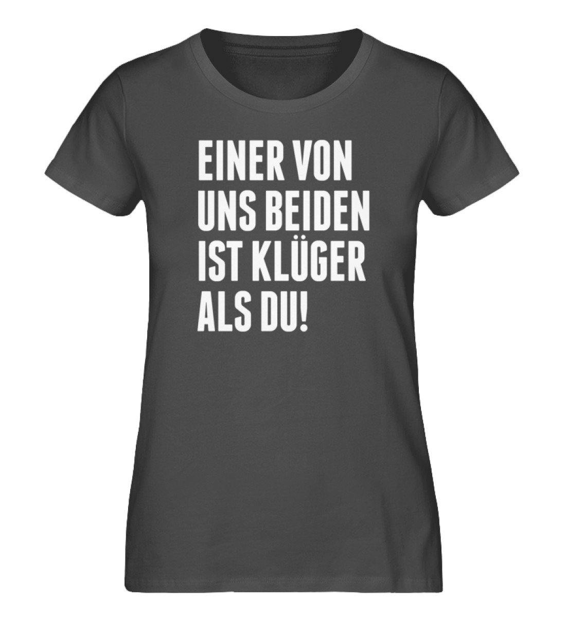 Einer von uns beiden ist klüger als du! - Words on Shirts  - Damen Organic Melange Shirt
