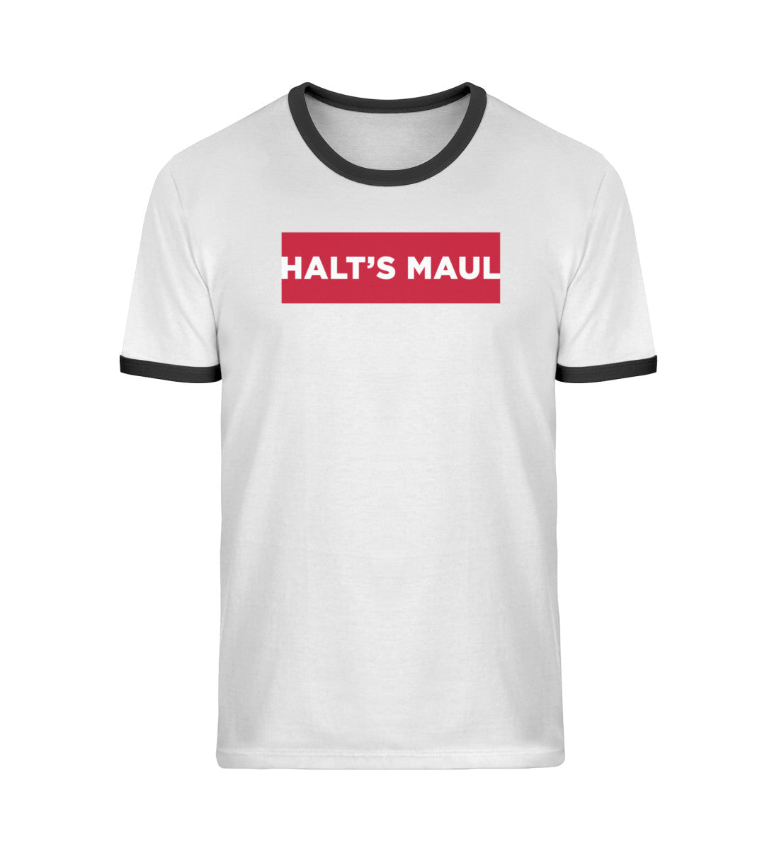 Halt's Maul   - Unisex Organic Ringer T-Shirt
