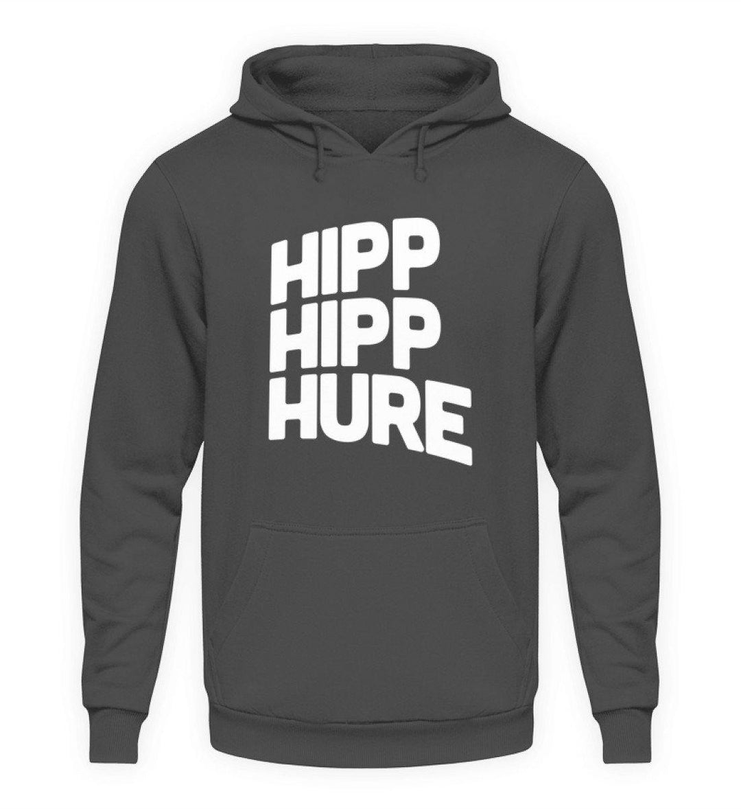 HIPP HIPP HURE- WORDS ON SHIRTS  - Unisex Kapuzenpullover Hoodie - Words on Shirts Sag es mit dem Mittelfinger Shirts Hoodies Sweatshirt Taschen Gymsack Spruch Sprüche Statement