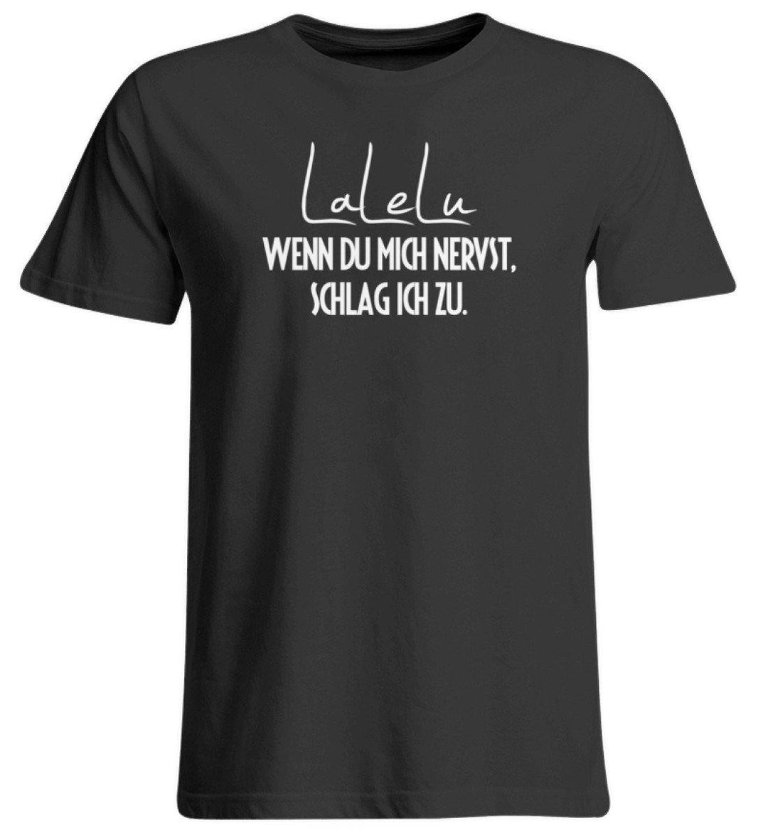 LaLeLu - Schlag ich zu - Words on Shirts  - Übergrößenshirt - Words on Shirts Sag es mit dem Mittelfinger Shirts Hoodies Sweatshirt Taschen Gymsack Spruch Sprüche Statement