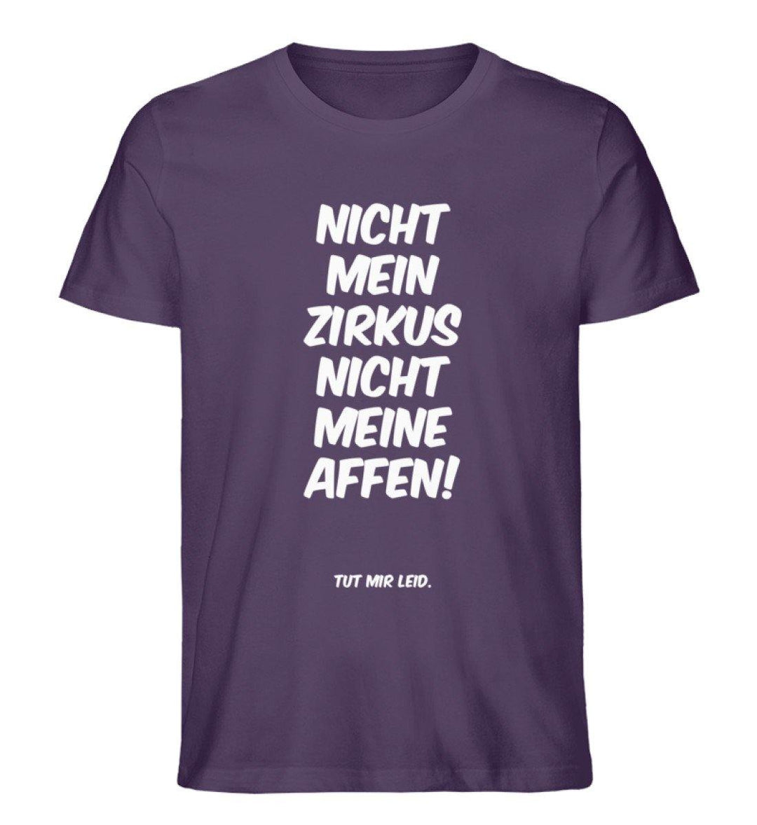 Mein Zirkus Affen - Words on Shirts - PR  - Herren Premium Organic Shirt - Words on Shirts Sag es mit dem Mittelfinger Shirts Hoodies Sweatshirt Taschen Gymsack Spruch Sprüche Statement