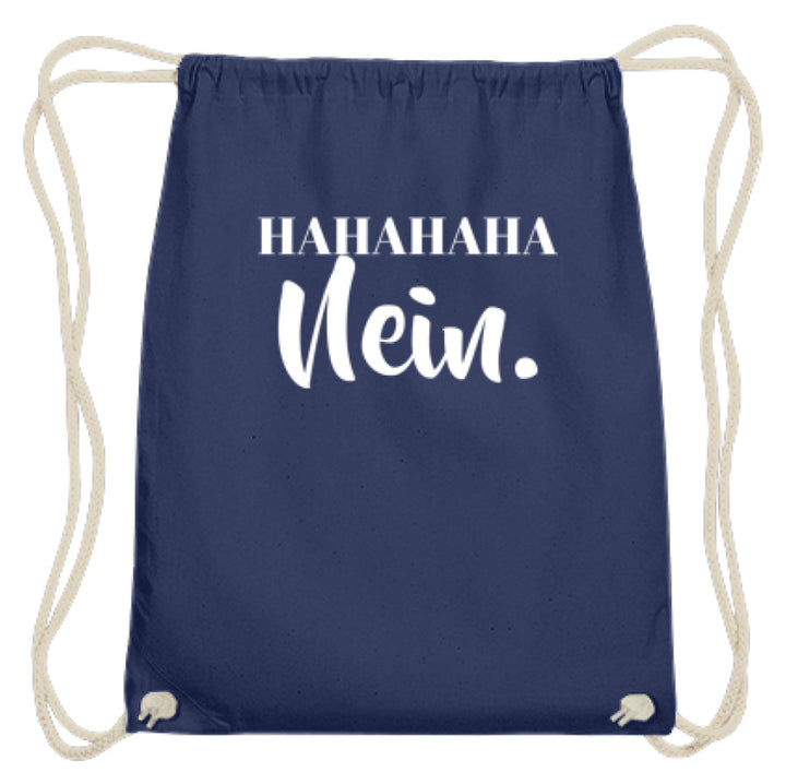 HaHaHaHa Nein  - Baumwoll Gymsac - Words on Shirts