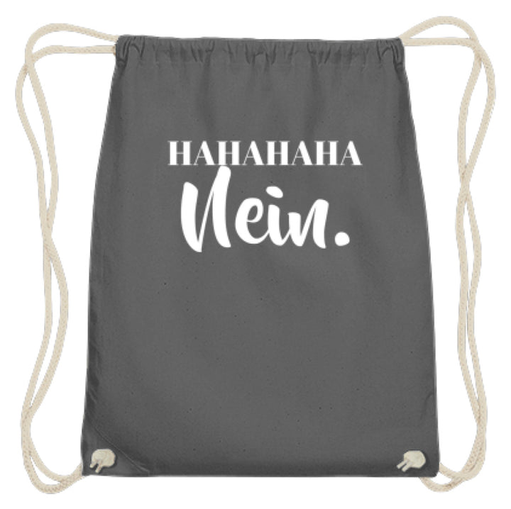 HaHaHaHa Nein  - Baumwoll Gymsac - Words on Shirts