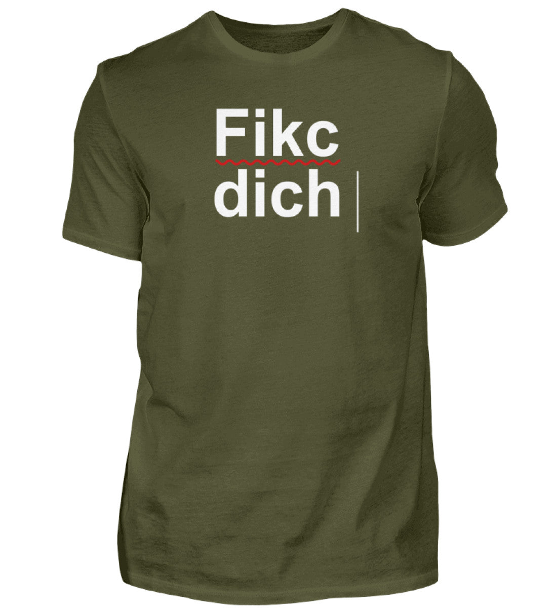 Fikc dich   - Herren Shirt