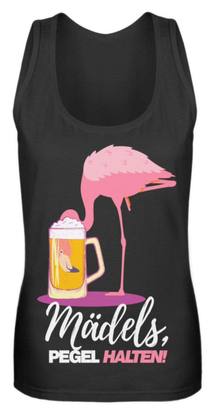 Mädels, Pegel halte - Flamingo  - Frauen Tanktop - Words on Shirts Sag es mit dem Mittelfinger Shirts Hoodies Sweatshirt Taschen Gymsack Spruch Sprüche Statement