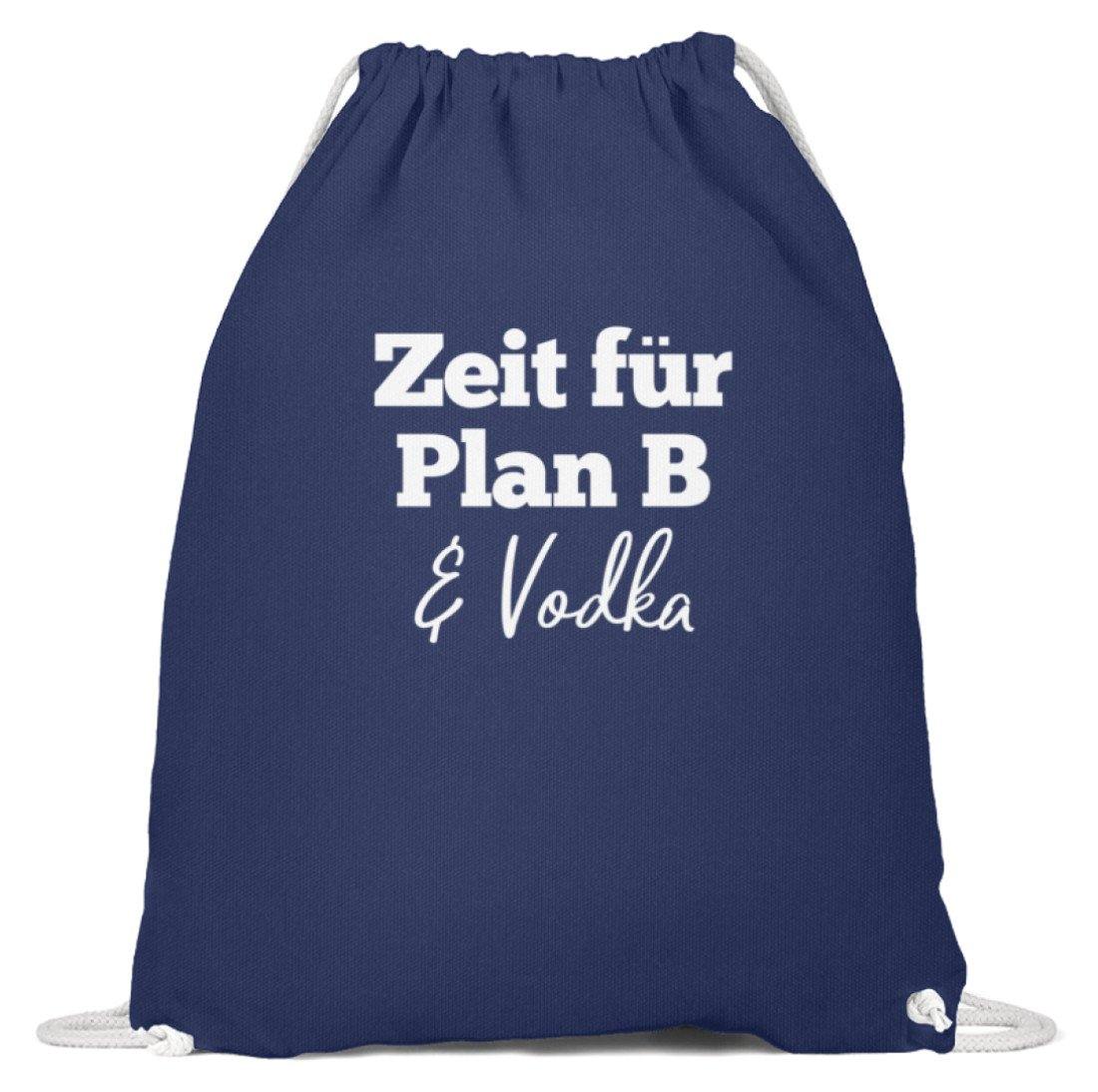 Zeit für Plan B & Vodka  - Baumwoll Gymsac