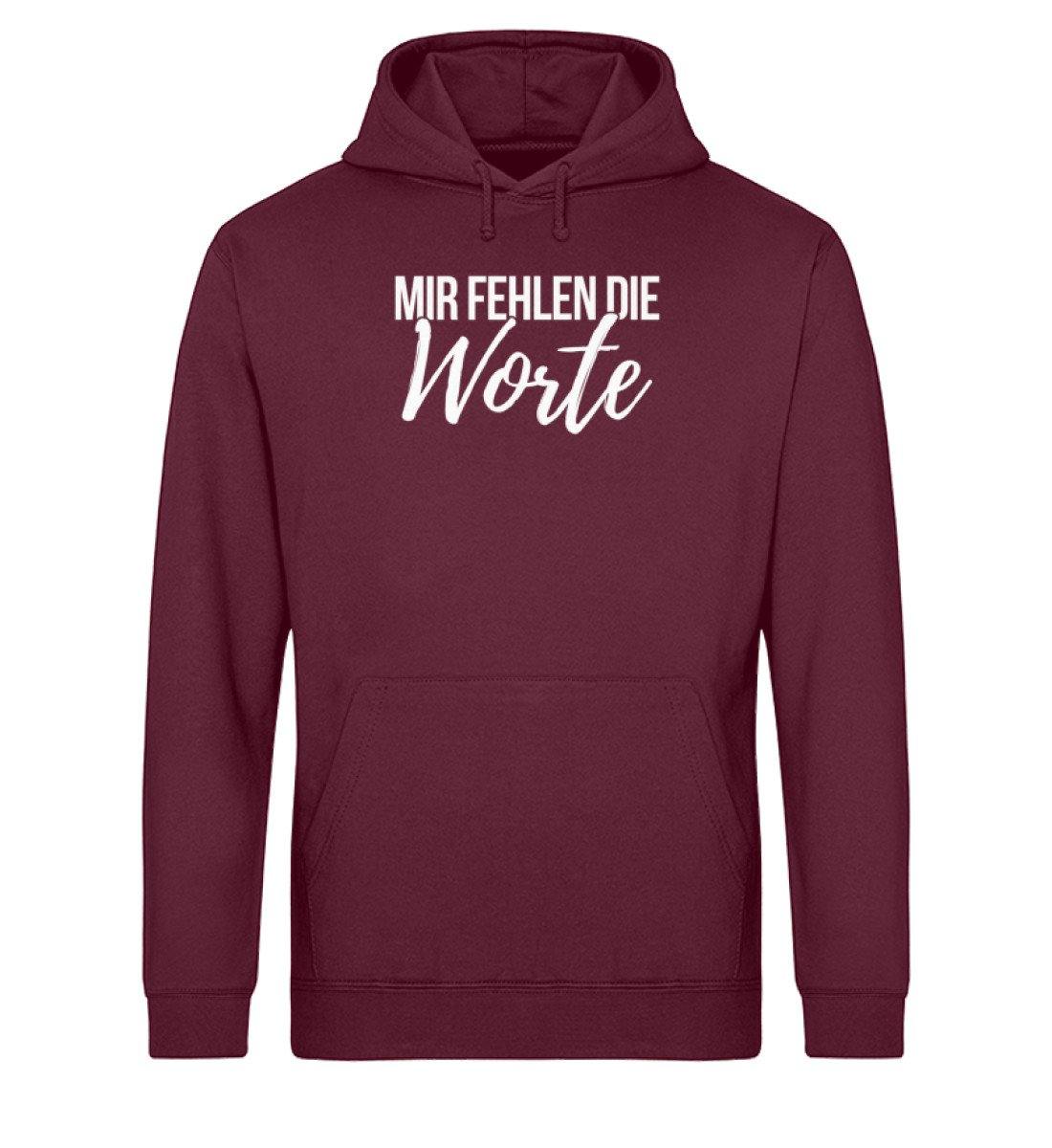 Mir fehlen die Worte - Words on Shirts  - Unisex Organic Hoodie