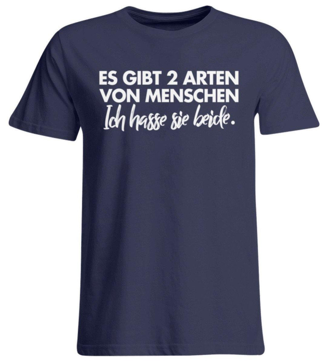 2 Arten von Menschen - Words on Shirts  - Übergrößenshirt - Words on Shirts Sag es mit dem Mittelfinger Shirts Hoodies Sweatshirt Taschen Gymsack Spruch Sprüche Statement
