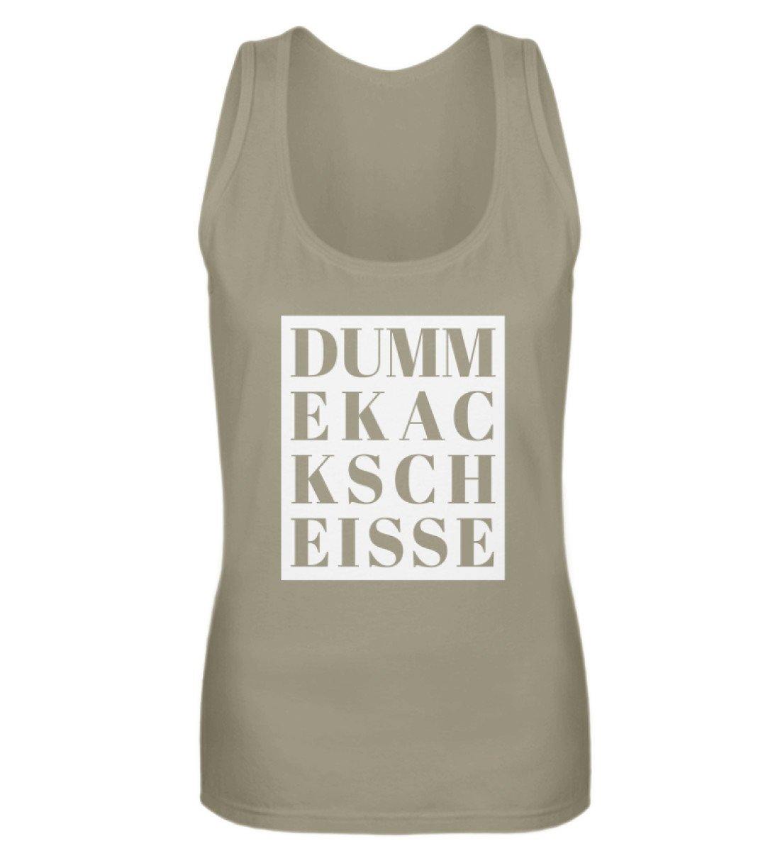 DUMM EKAC KSCH EISSE  - Frauen Tanktop