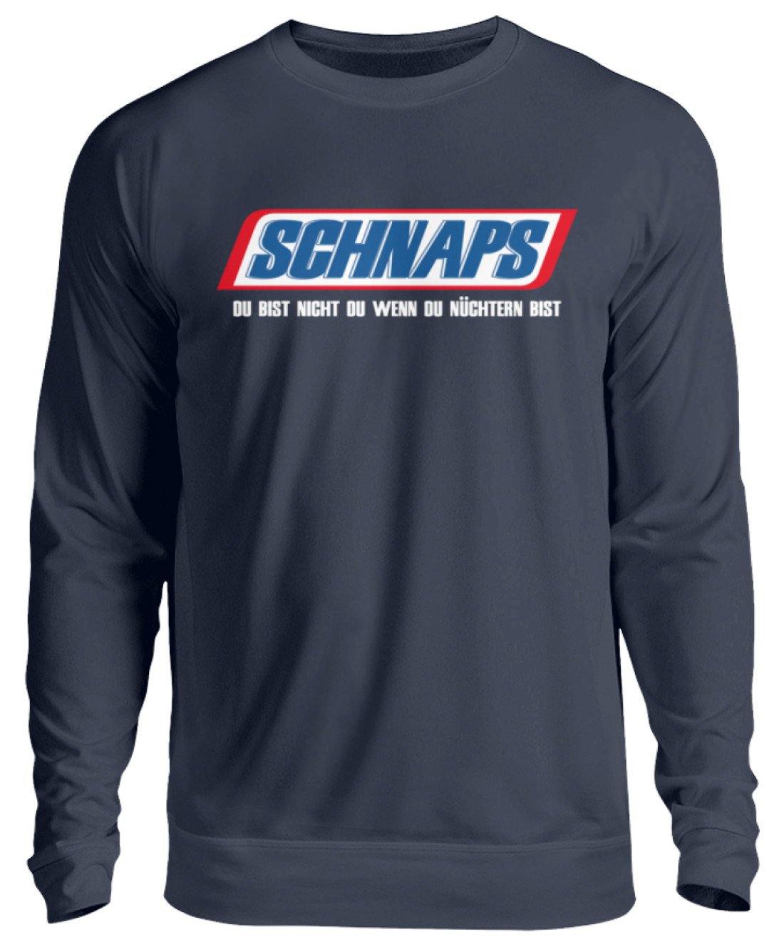 Schnaps - Wenn du nüchtern bist  - Unisex Pullover