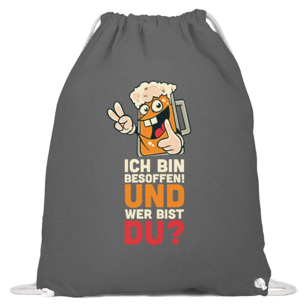 Ich bin Besoffen! Wer bist Du? - WOS  - Baumwoll Gymsac - Words on Shirts Sag es mit dem Mittelfinger Shirts Hoodies Sweatshirt Taschen Gymsack Spruch Sprüche Statement