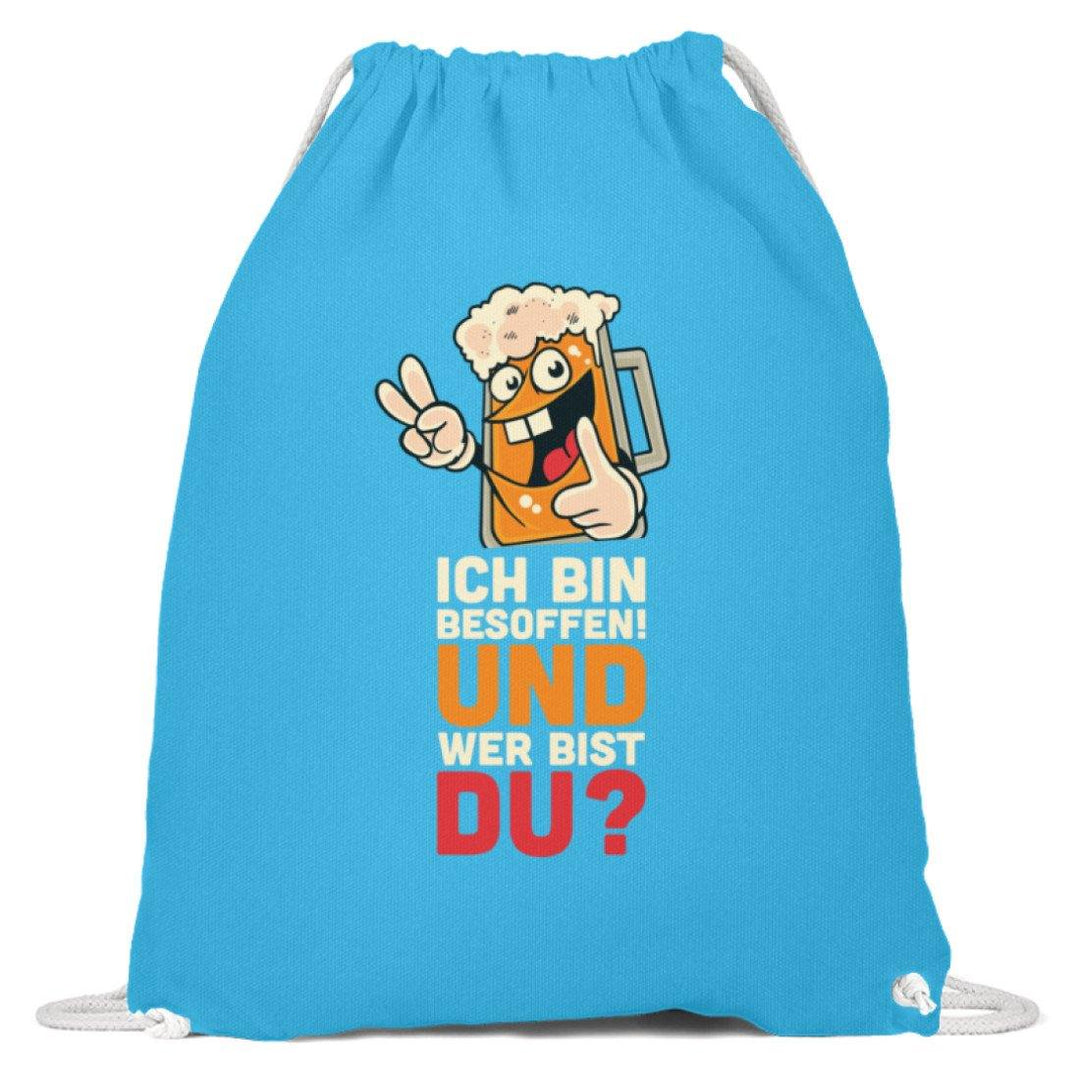 Ich bin Besoffen! Wer bist Du? - WOS  - Baumwoll Gymsac - Words on Shirts Sag es mit dem Mittelfinger Shirts Hoodies Sweatshirt Taschen Gymsack Spruch Sprüche Statement