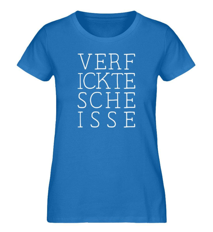 VERFICKTESCHEISSE - Damen Premium Organic Shirt - Words on Shirts Sag es mit dem Mittelfinger Shirts Hoodies Sweatshirt Taschen Gymsack Spruch Sprüche Statement