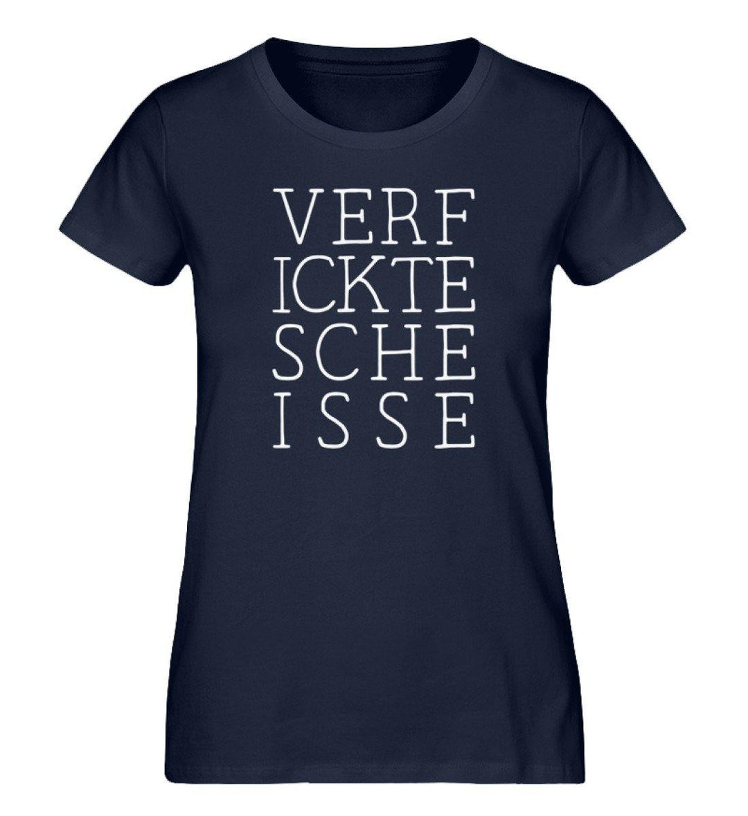VERFICKTESCHEISSE - Damen Premium Organic Shirt - Words on Shirts Sag es mit dem Mittelfinger Shirts Hoodies Sweatshirt Taschen Gymsack Spruch Sprüche Statement