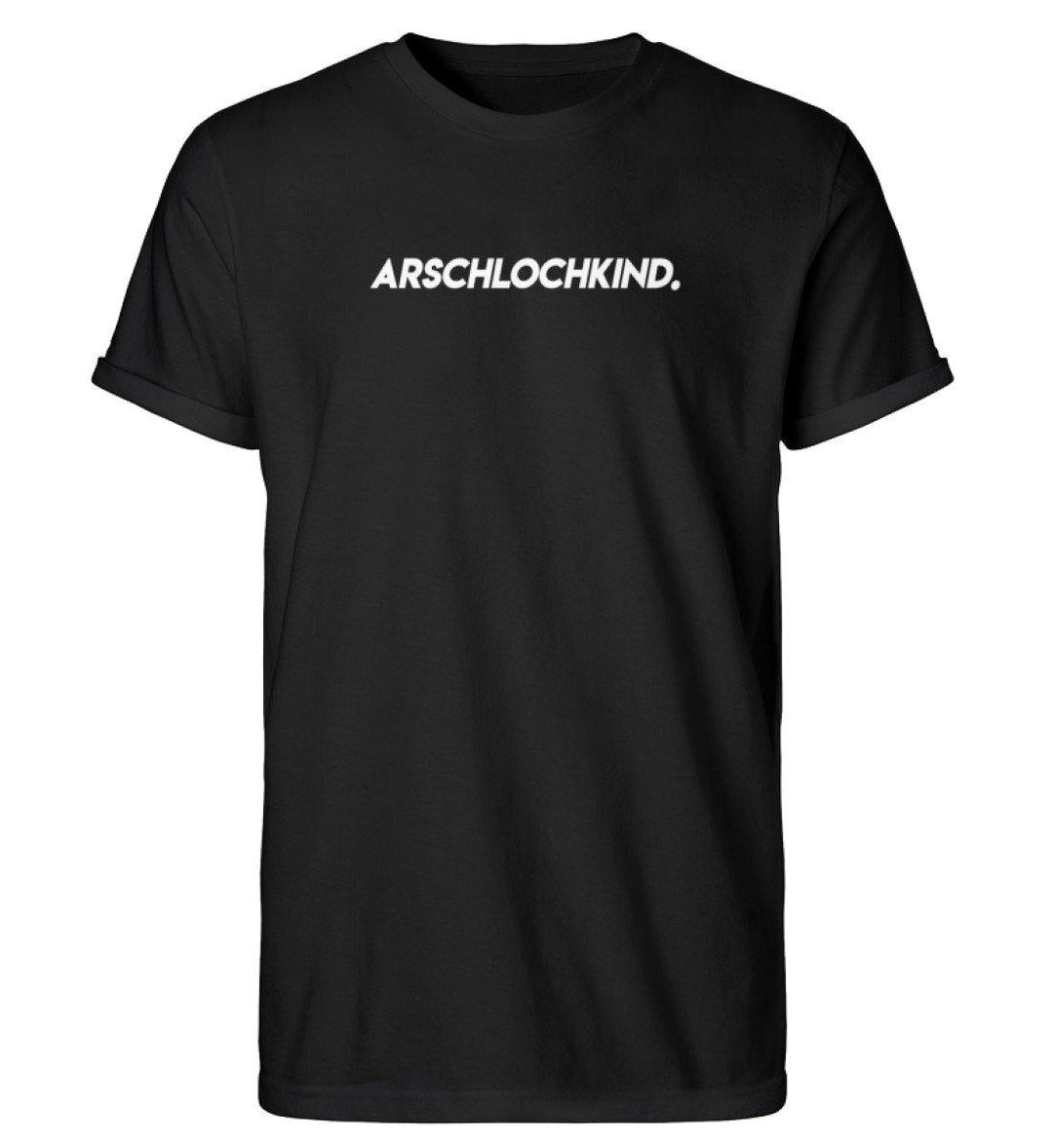 Arschlochkind  Words on Shirts - PR  - Herren RollUp Shirt - Words on Shirts Sag es mit dem Mittelfinger Shirts Hoodies Sweatshirt Taschen Gymsack Spruch Sprüche Statement