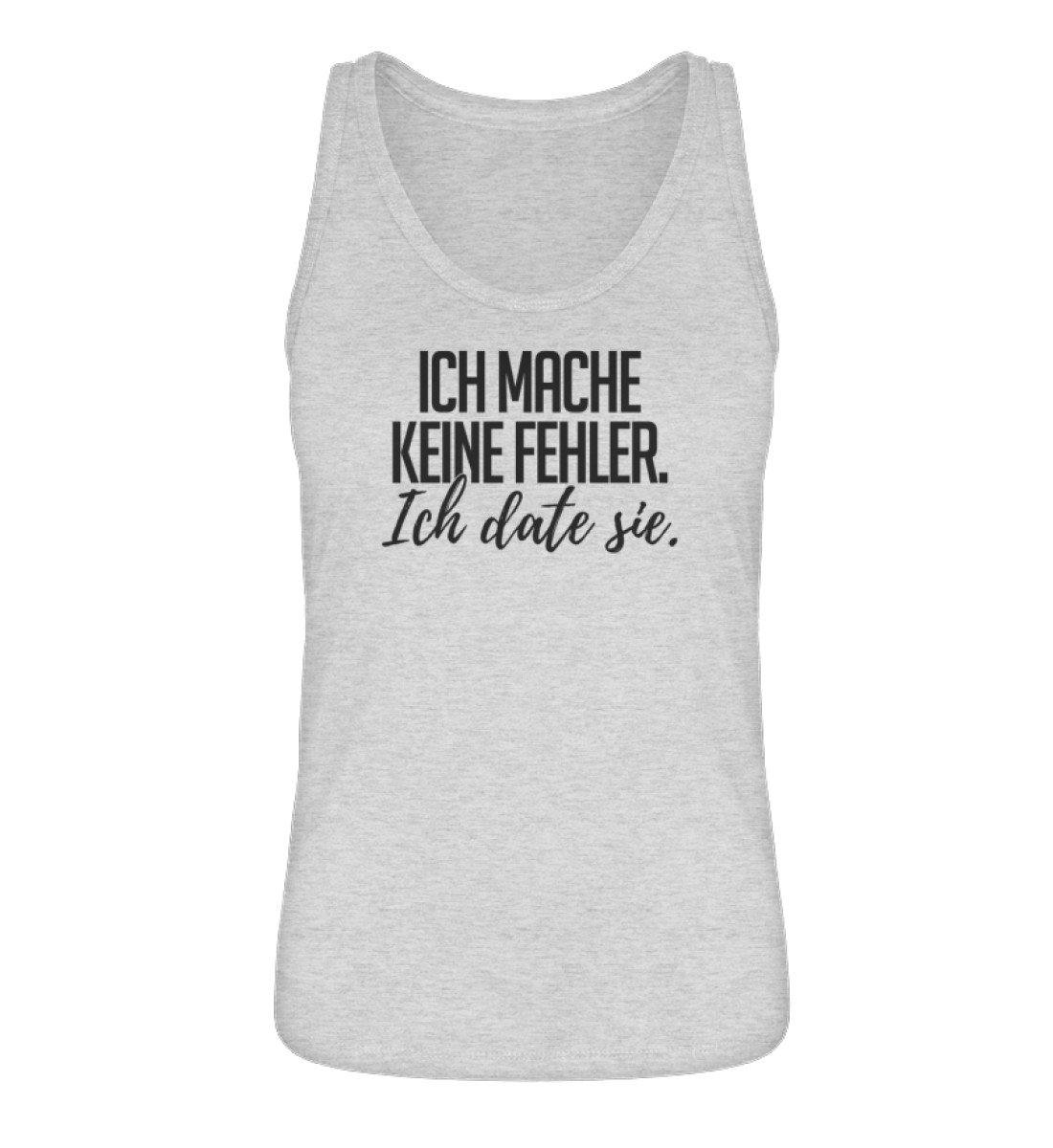 Ich mache keine Fehler. - Ich date sie.  - Damen Premium Organic Tanktop ST/ST