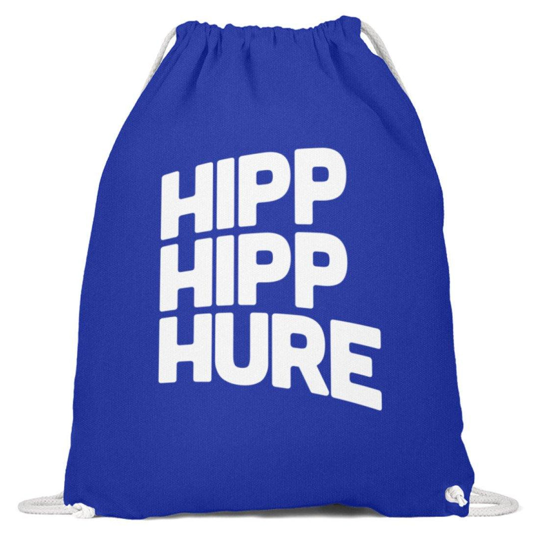 Hipp Hipp Hure- Words on Shirts  - Baumwoll Gymsac - Words on Shirts Sag es mit dem Mittelfinger Shirts Hoodies Sweatshirt Taschen Gymsack Spruch Sprüche Statement