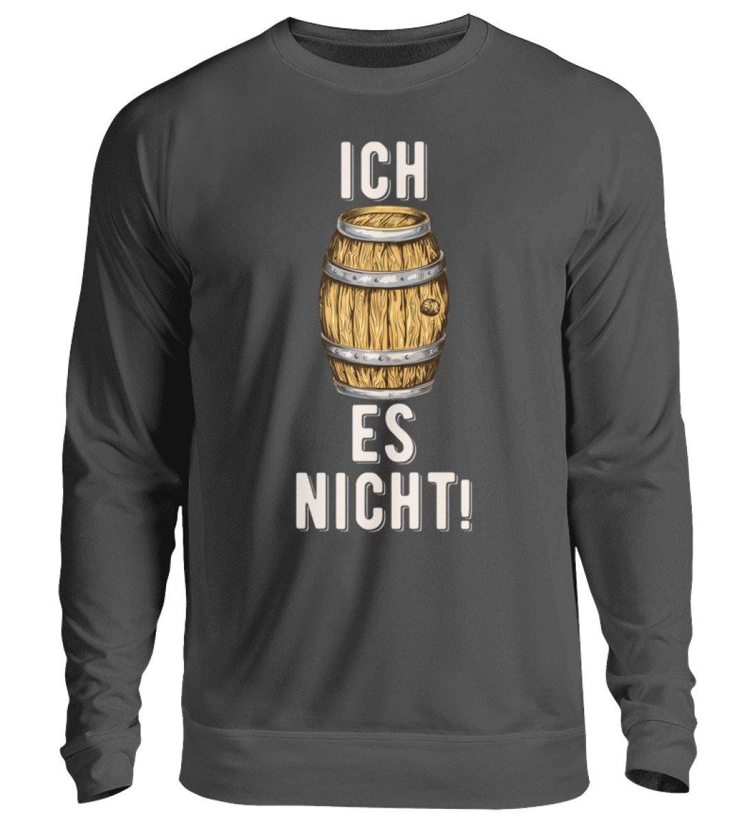 Ich Fass es nicht  - Unisex Pullover