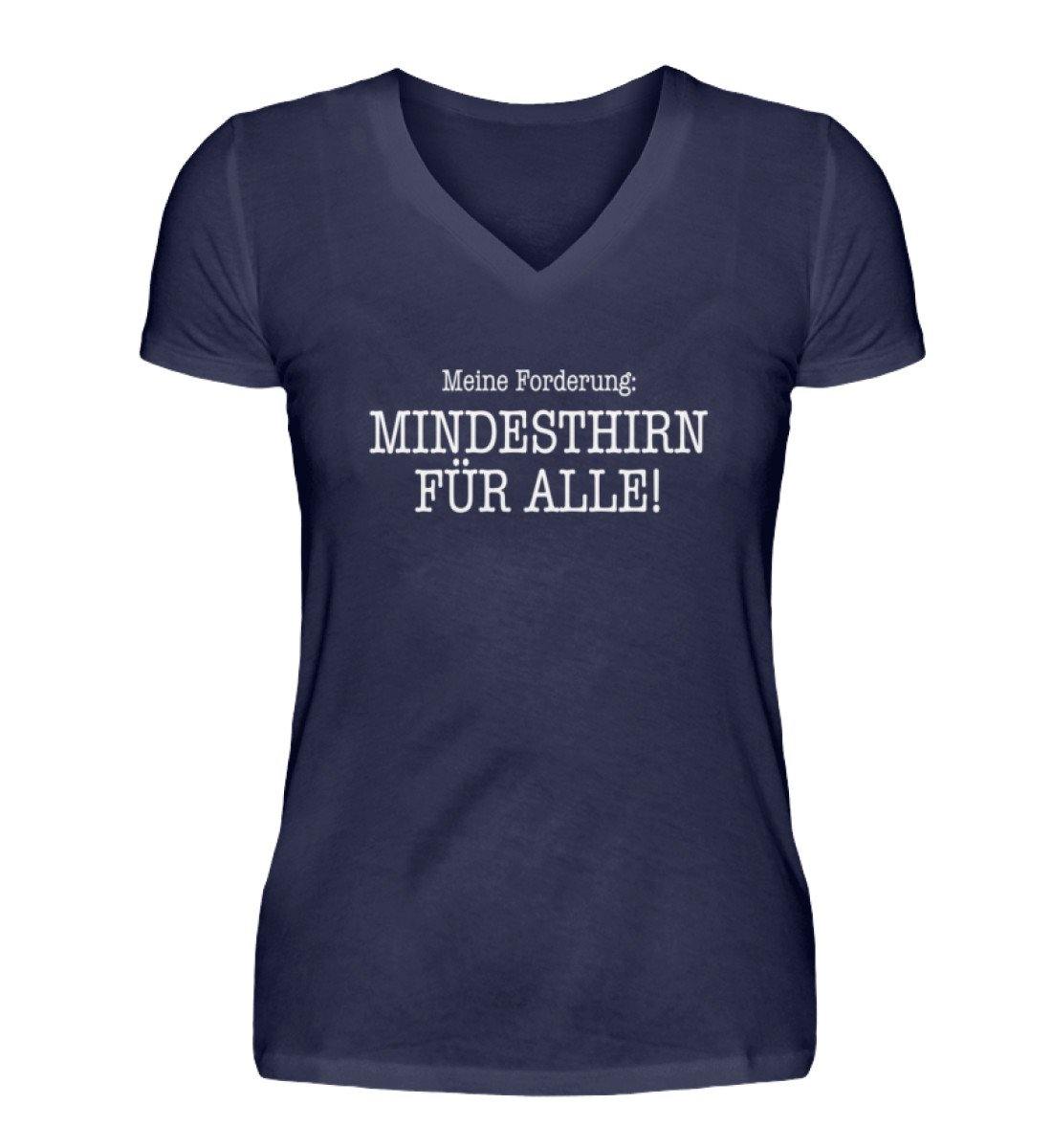 Mindesthirn für alle!  - V-Neck Damenshirt