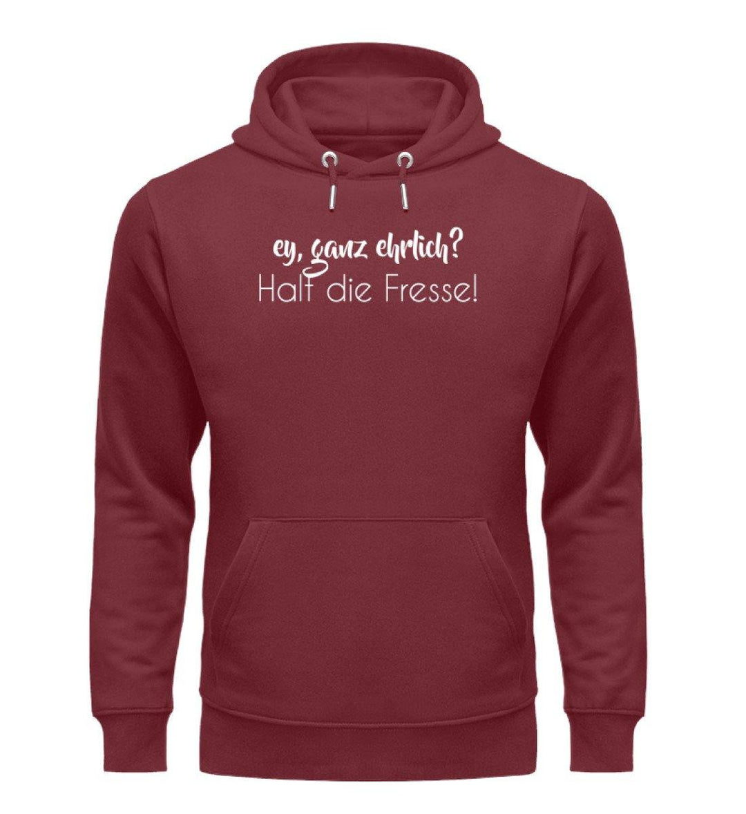 Ey, halt die Fresse Words on Shirts - PR  - Unisex Organic Hoodie - Words on Shirts Sag es mit dem Mittelfinger Shirts Hoodies Sweatshirt Taschen Gymsack Spruch Sprüche Statement