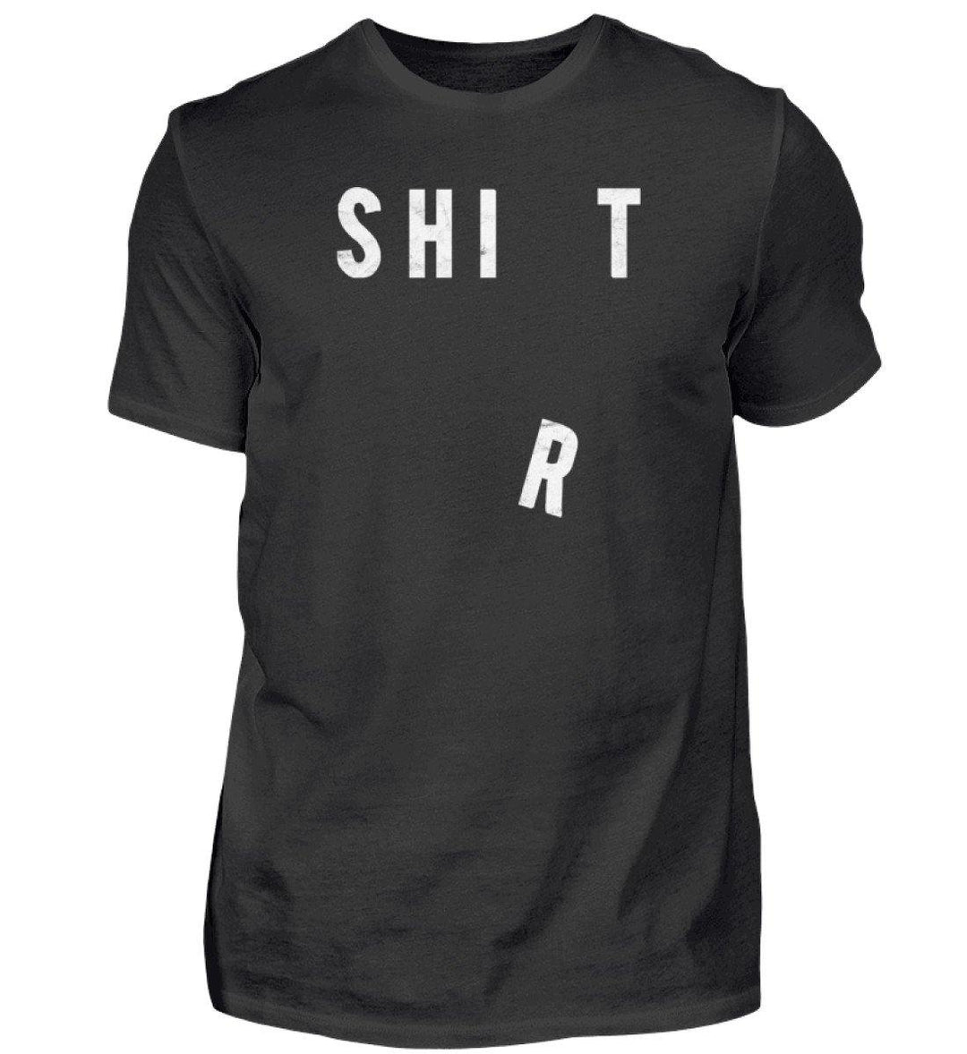 Shit Shirt - Words on Shirts - PR  - Herren Premiumshirt - Words on Shirts Sag es mit dem Mittelfinger Shirts Hoodies Sweatshirt Taschen Gymsack Spruch Sprüche Statement