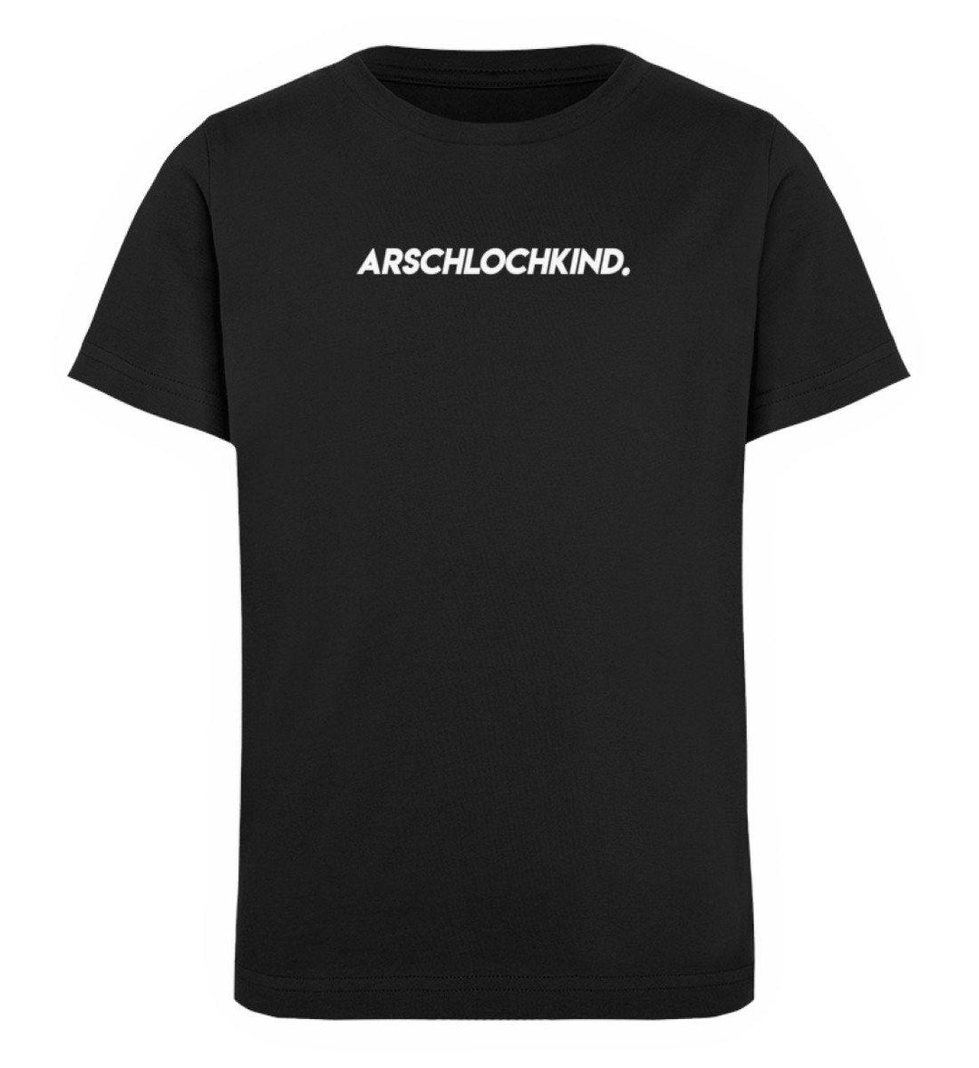 Arschlochkind  Words on Shirts - PR  - Kinder Organic T-Shirt - Words on Shirts Sag es mit dem Mittelfinger Shirts Hoodies Sweatshirt Taschen Gymsack Spruch Sprüche Statement