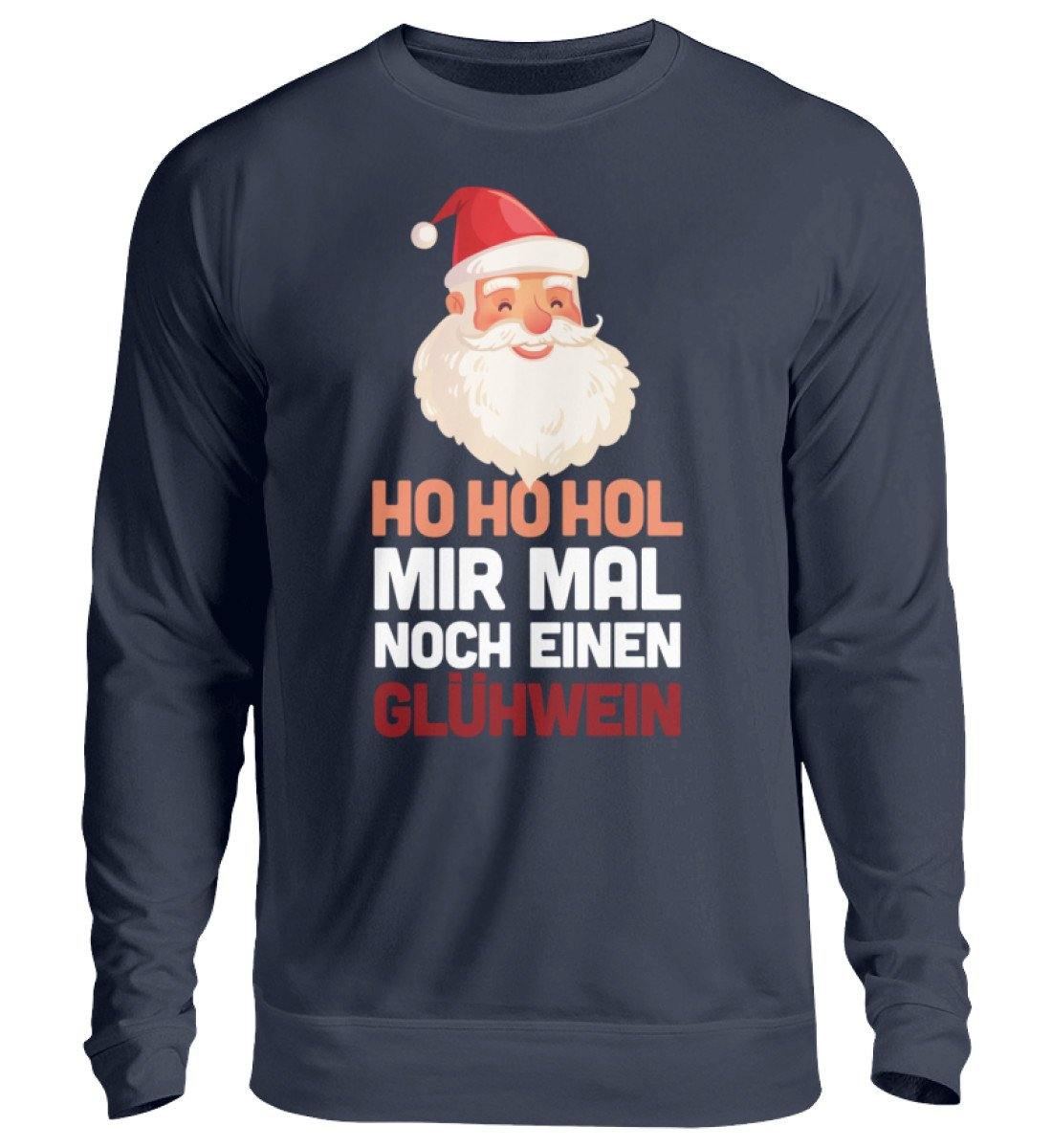 Ho Ho Hol mir Glühwein - 2020  - Unisex Pullover