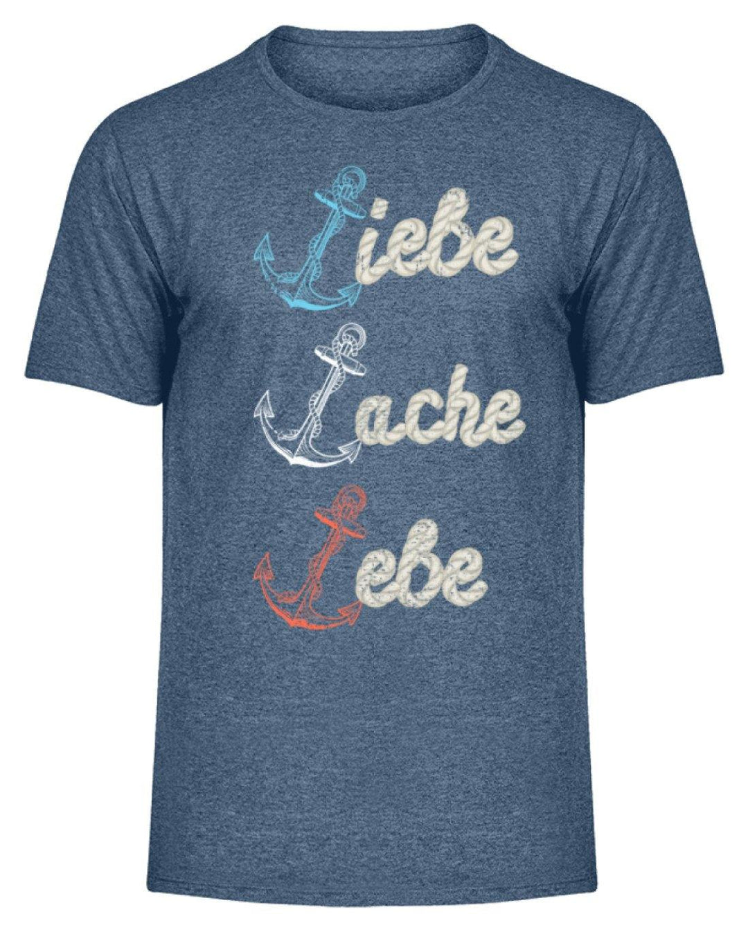 Liebe Lache Lebe - Norddeutsch   - Herren Melange Shirt - Words on Shirts Sag es mit dem Mittelfinger Shirts Hoodies Sweatshirt Taschen Gymsack Spruch Sprüche Statement
