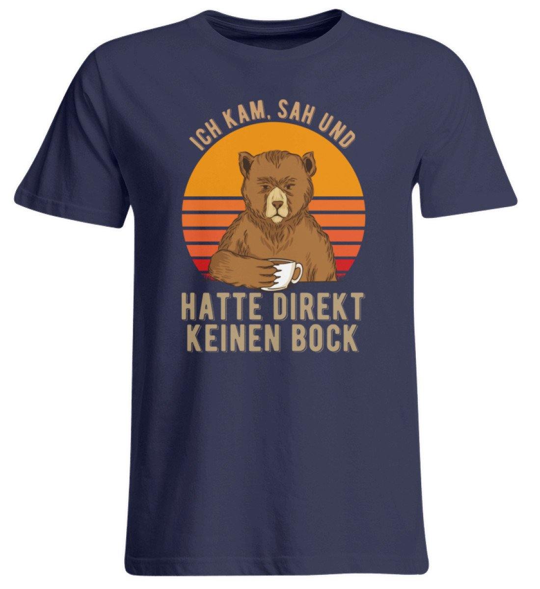 Ich kam, sah & hatte direkt keinen Bock.  - Übergrößenshirt