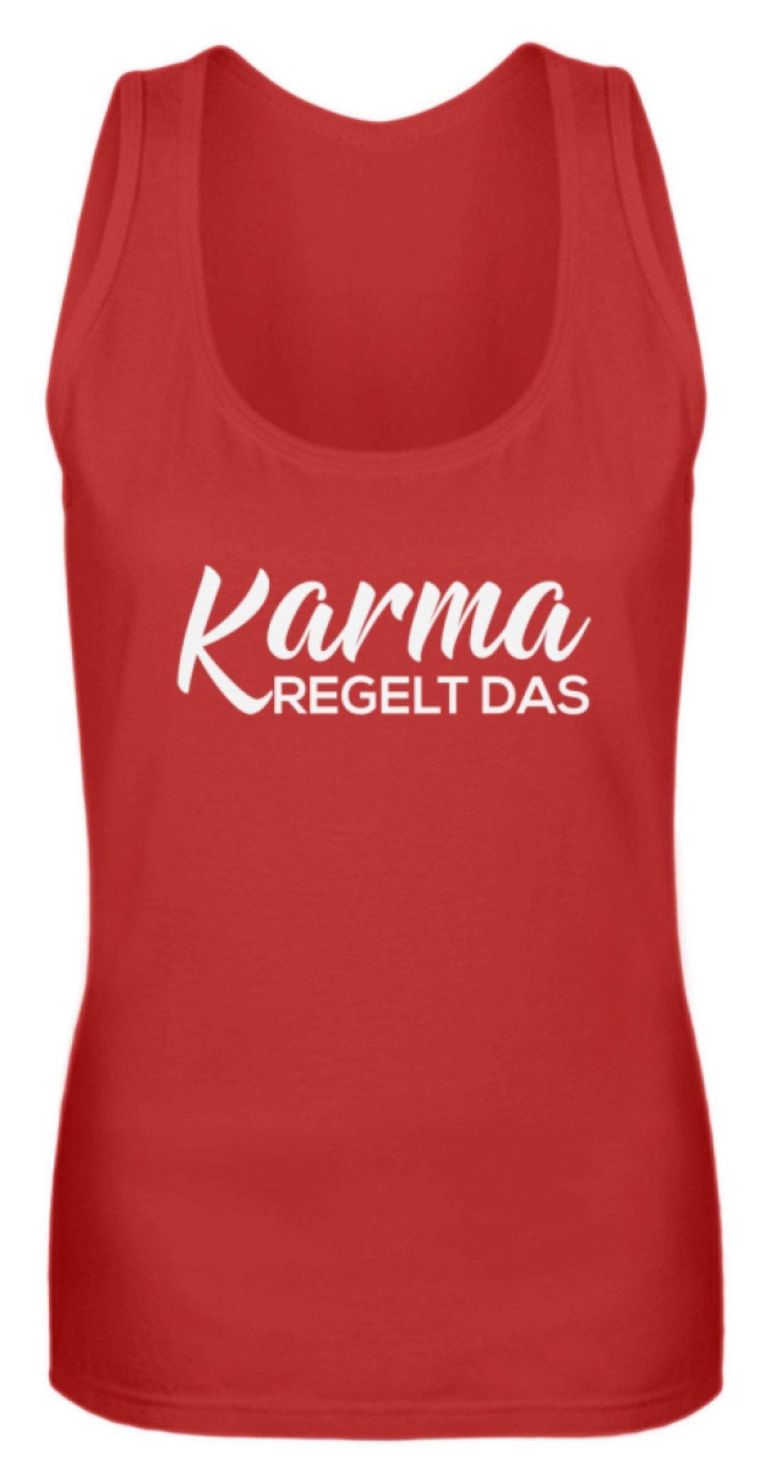 Karma regelt das - Words on Shirts  - Frauen Tanktop - Words on Shirts Sag es mit dem Mittelfinger Shirts Hoodies Sweatshirt Taschen Gymsack Spruch Sprüche Statement