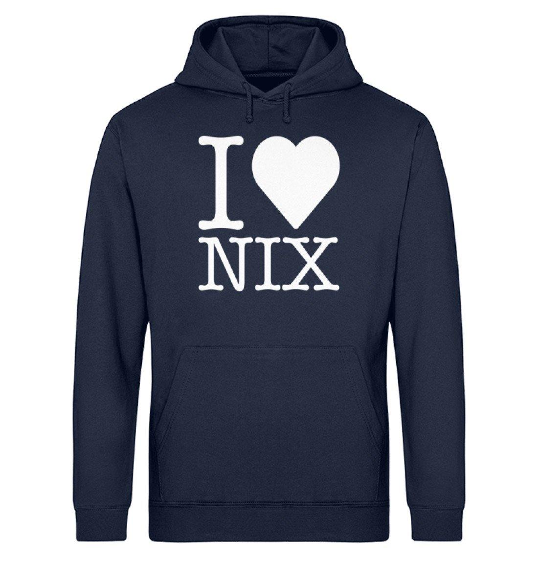 I love nix - Words on Shirts  - Unisex Organic Hoodie