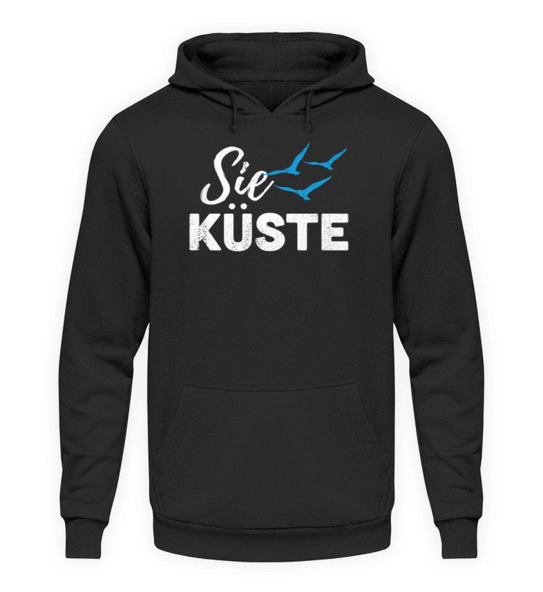 Sie Küste - Gut Besser Norddeutsch  - Unisex Kapuzenpullover Hoodie - Words on Shirts Sag es mit dem Mittelfinger Shirts Hoodies Sweatshirt Taschen Gymsack Spruch Sprüche Statement