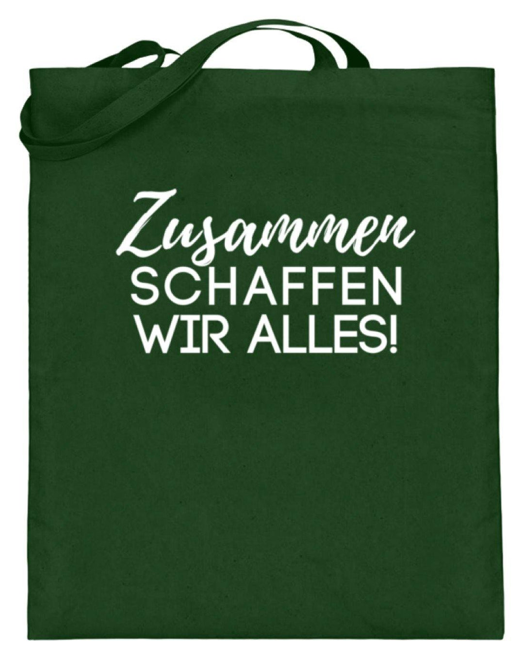 Zusammen schaffen wir alles  - Jutebeutel (mit langen Henkeln) - Words on Shirts Sag es mit dem Mittelfinger Shirts Hoodies Sweatshirt Taschen Gymsack Spruch Sprüche Statement