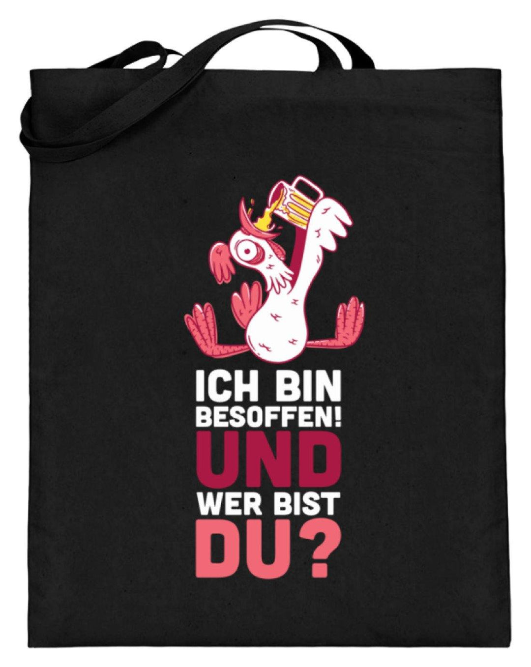 Ich bin Besoffen! Wer bist Du? - WOS  - Jutebeutel (mit langen Henkeln) - Words on Shirts Sag es mit dem Mittelfinger Shirts Hoodies Sweatshirt Taschen Gymsack Spruch Sprüche Statement