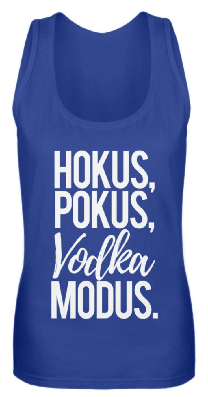 Hokus, Pokus, Vodka Modus  - Frauen Tanktop - Words on Shirts