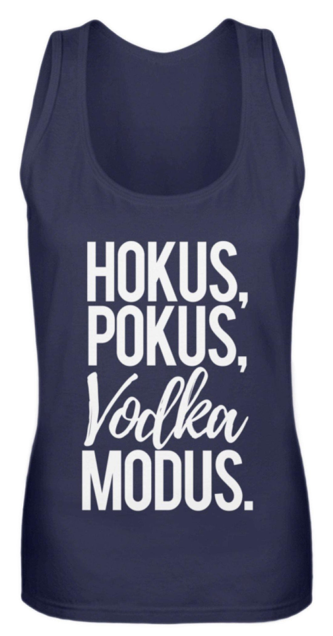 Hokus, Pokus, Vodka Modus  - Frauen Tanktop - Words on Shirts