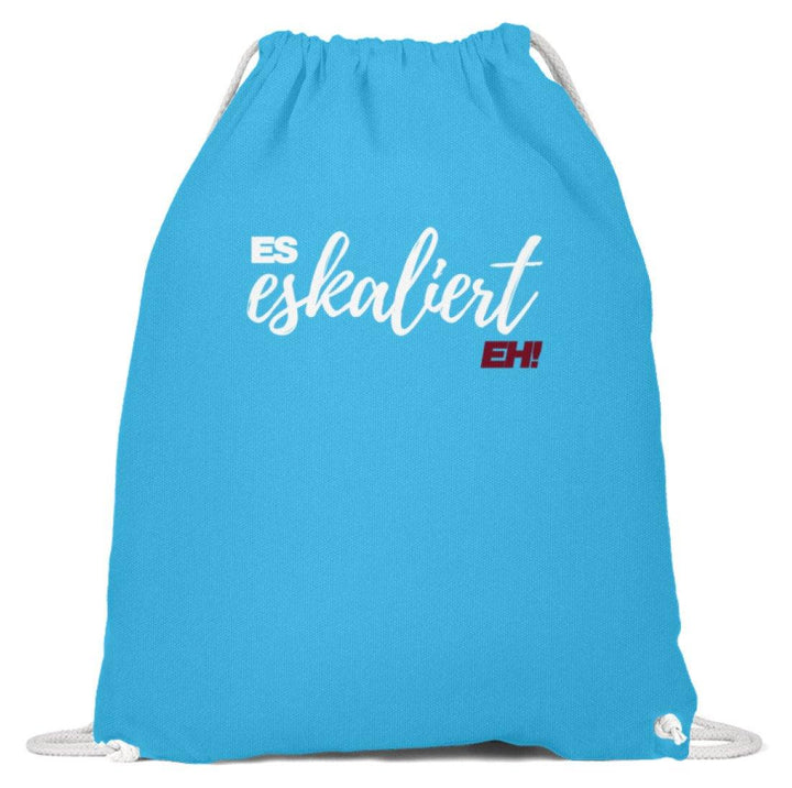 Es Eskaliert Eh - Words on Shirts (1)  - Baumwoll Gymsac - Words on Shirts Sag es mit dem Mittelfinger Shirts Hoodies Sweatshirt Taschen Gymsack Spruch Sprüche Statement