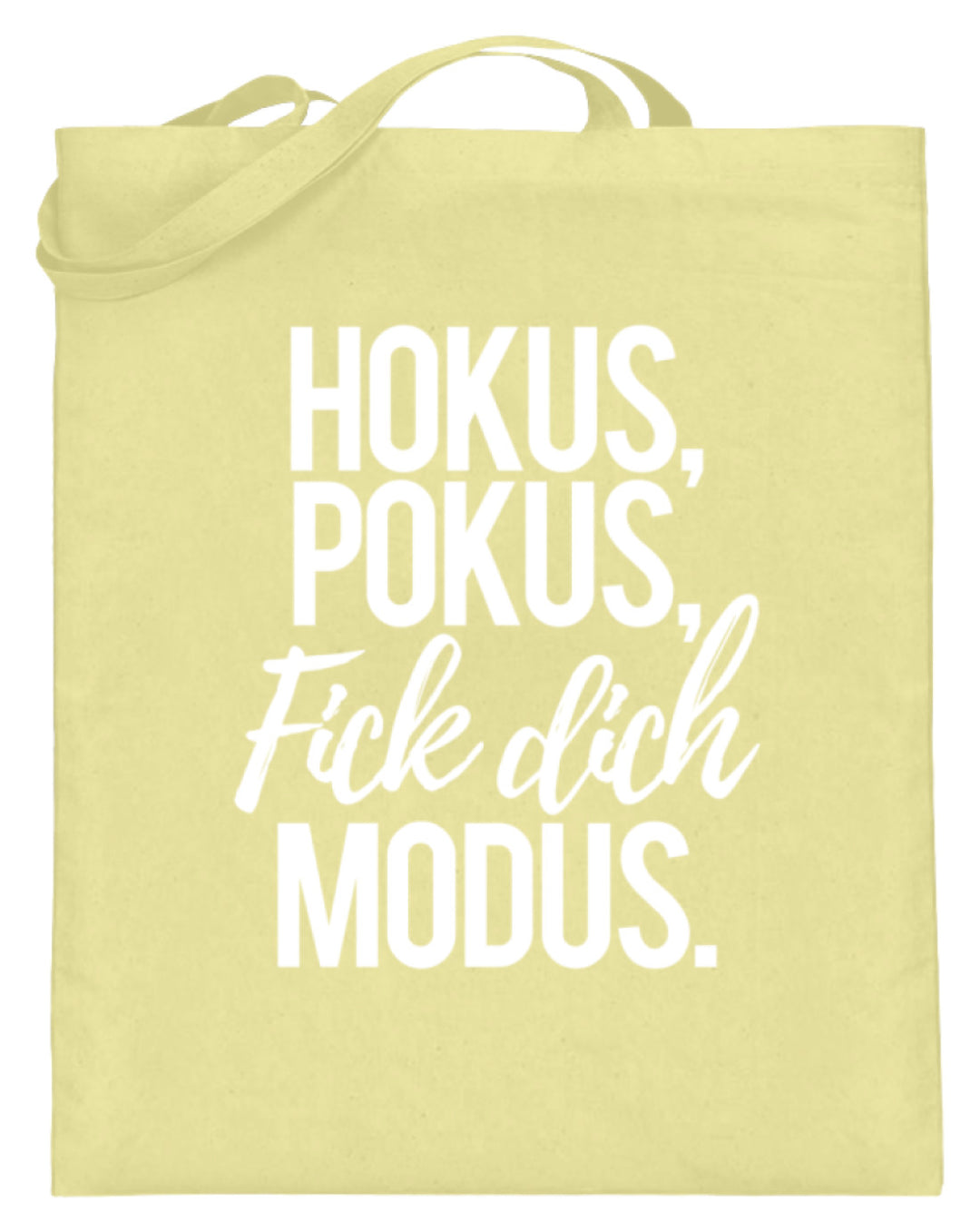 Hokus Pokus F*** **ch Modus  - Jutebeutel (mit langen Henkeln) - Words on Shirts