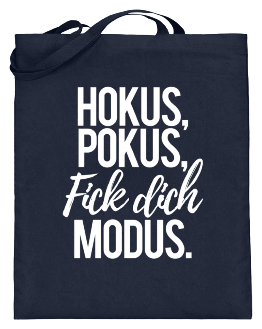 Hokus Pokus F*** **ch Modus  - Jutebeutel (mit langen Henkeln)