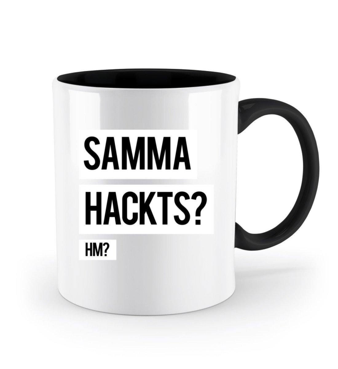 Samma Hackts? Hm? - Tasse  - Zweifarbige Tasse